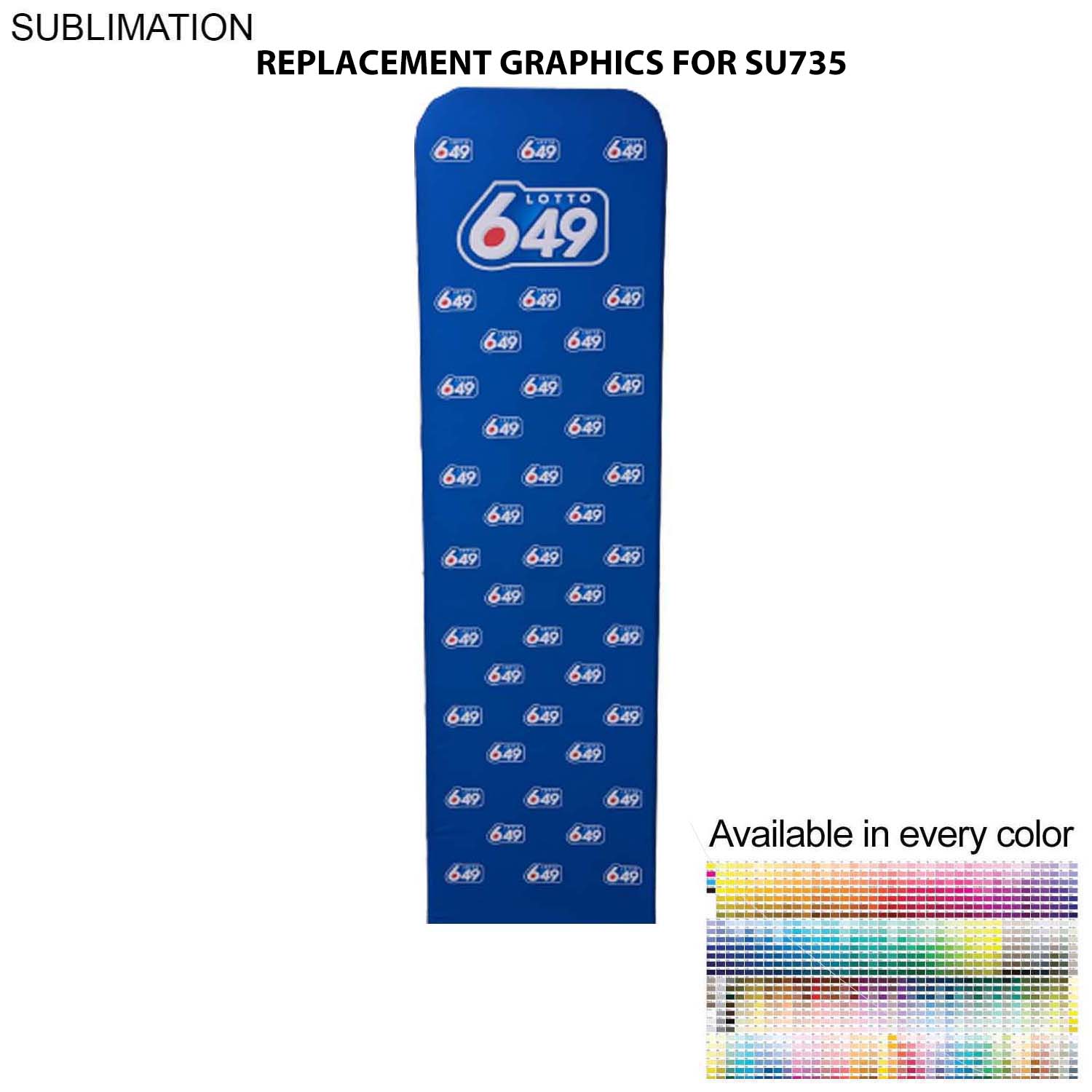 72 Hr Fast Ship - Replacement Graphics Double Sided 2'W x 90"H EuroFit Tension Fabric Slip on cover 4