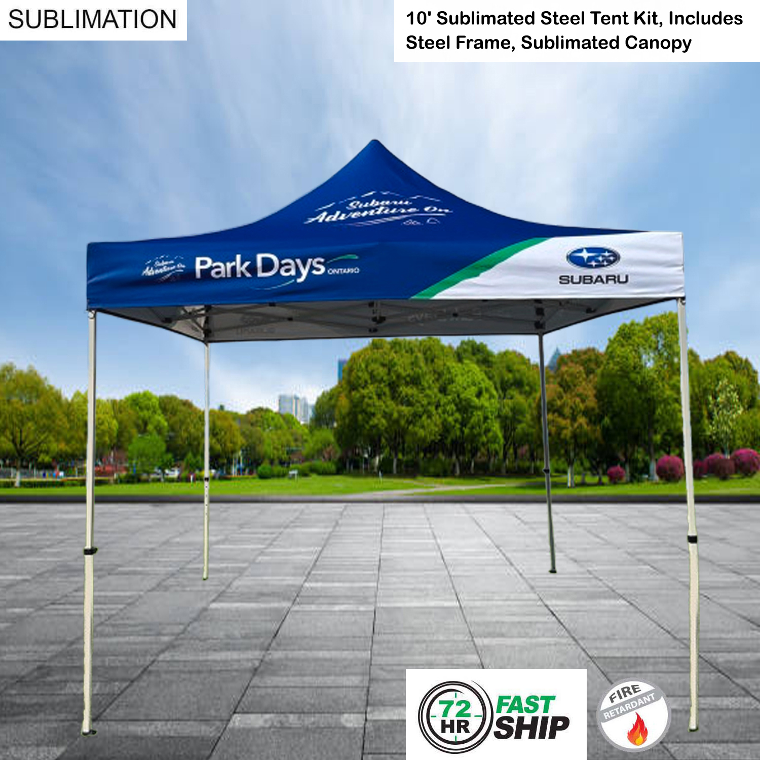 72Hr Fast Ship - 10' Steel Tent Kit, Includes Steel Frame and Sublimated Canopy Only 22