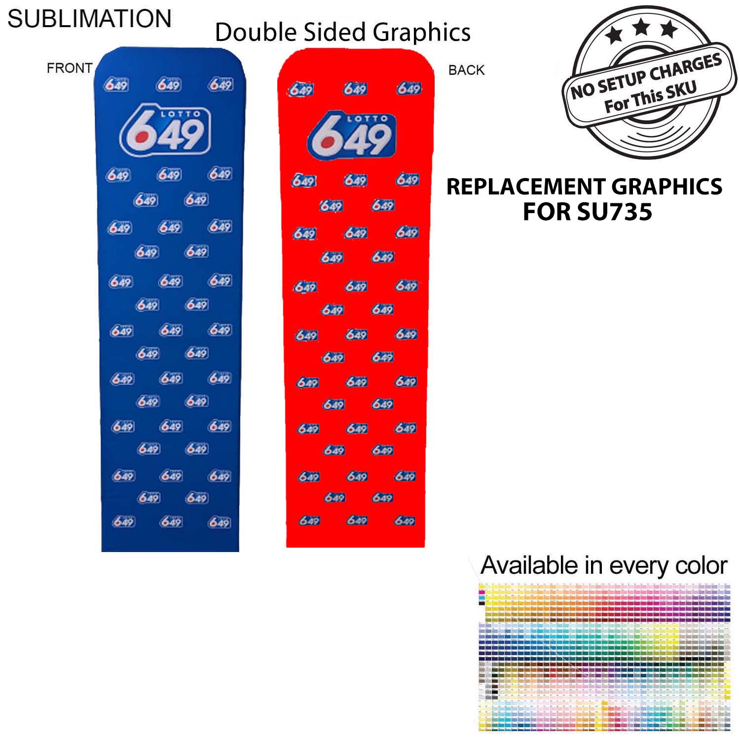 Replacement Graphics Double Sided 2'W x 90"H EuroFit Tension Fabric Slip on cover, NO SETUP 3