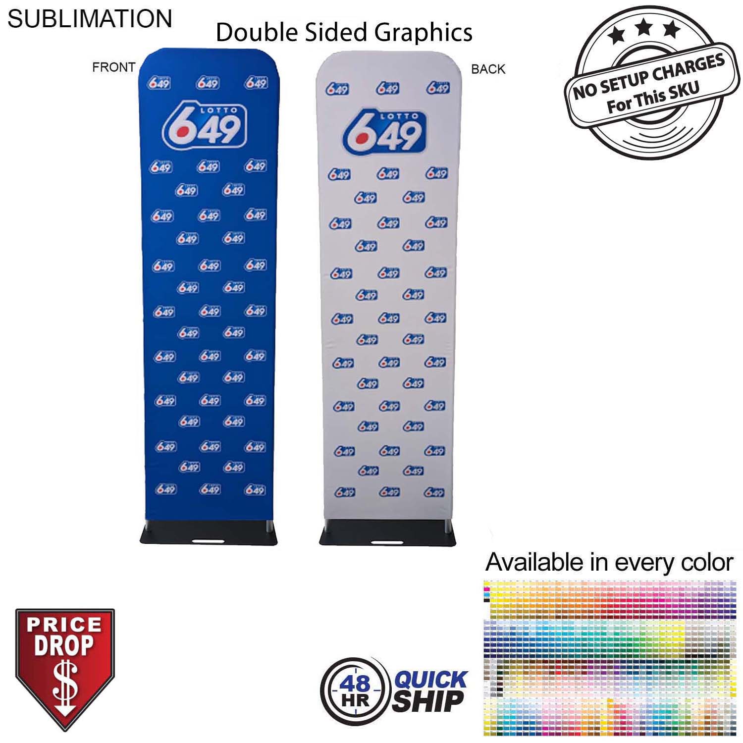 48 Hr Quick Ship - 2'W x 90"H EuroFit Tension Fabric Banner with Steel Base, Graphics Double Sided 6